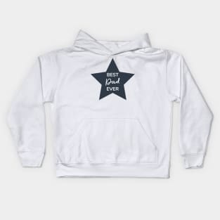 Best dad ever lettering with the star. Kids Hoodie